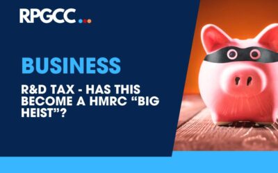 R&D claims or a HMRC ‘Heist’?